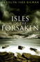 Isles of the Forsaken by Carolyn Ives Gilman - Paperback