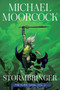 Stormbringer : The Elric Saga Part 2 : 2 by Michael Moorcock - Hardback