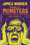 James Warren, Empire Of Monsters : The Man Behind Creepy, Vampirella, and Famous Monsters by Bill Schelly - Hardback