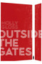 Outside the Gates by Molly Gloss - Hardback
