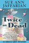 Twice as Dead