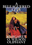 A Beleaguered City by Margaret O.Wilson Oliphant - Hardback