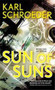 Sun of Suns by Karl Schroeder - Paperback