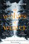 The Wolves of Winter by Tyrell Johnson - Paperback
