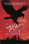 Savage City by Sophia McDougall - Paperback