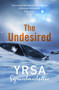 The Undesired by Yrsa Sigurdardottir - Hardback