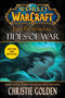 World of Warcraft: Jaina Proudmoore: Tides of War by Christie Golden - Hardback