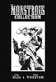 The Monstrous Collection of Steve Niles and Bernie Wrightson by Steve Niles - Paperback