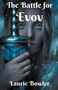 The Battle for Evov by Laurie Bowler - Paperback