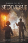 Sedivore : Dawn of Ryn : 1 by Brandon Blaylock - Paperback