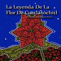 La Leyenda De La Flor De Cuetlaxochitl by Juan Roberto Bulnes - Paperback