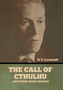 The Call of Cthulhu and Other Weird Stories by H P Lovecraft - Hardback