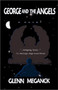 George and the Angels by Glenn Eric Meganck - Paperback
