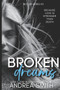 Broken Dreams : (Beyond Series Book 2) : 2 by Andrea Smith - Paperback