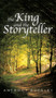 The King and the Storyteller by Anthony Buckley - Hardback