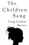 The Children Sang by Craig G. Barnes - Paperback