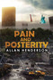 Pain and Posterity by Allan Henderson - Paperback