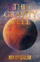 The Gravity Well by Majid Salim - Paperback