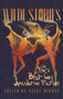 Wilde Stories 2018 : The Year's Best Gay Speculative Fiction by Steve Berman - Hardback