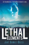 Lethal Elements