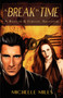 A Break in Time by Michelle Miles - Paperback