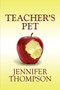 Teacher's Pet by Jennifer Thompson - Paperback