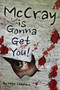 McCray Is Gonna Get You by Mike Catalano - Paperback