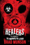 Healers : A Morningstar Strain Novel : 4 by Brad Munson - Paperback
