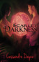 Scarlet Darkness by Cassandre Dayne - Paperback