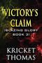 Victory's Claim (Blazing Glory Book 3) by Kricket Thomas - Paperback