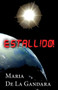 Estallido! by Maria De La Gandara - Paperback