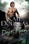 Dark Moon by Kate Douglas - Paperback