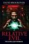 Relative Evil by David Brookover - Paperback