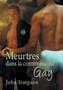 Meurtres Dans La Communaute Gay : 1