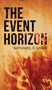 The Event Horizon by Nathaniel G. Sands - Hardback