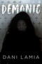 Demonic by Dani Lamia - Paperback