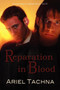 Reparation in Blood by Ariel Tachna - Paperback