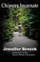 Chimera Incarnate by Jennifer Brozek - Paperback