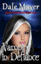 Vampire in Defiance : 5 by Dale Mayer - Paperback