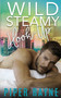 Wild Steamy Hook-Up : 3 by Piper Rayne - Paperback