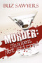 Murder : Shaken, Not Stirred
