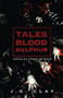 Tales of Blood and Sulphur : Apocalypse Minor by J G Clay - Paperback