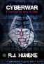 Cyberwar by Rj Huneke - Paperback