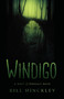 Windigo : A Novel of Downeast Maine
