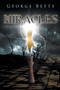 Miracles by George Betts - Paperback