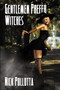 Gentlemen Prefer Witches : A Fantasy Novel by Nick Pollotta by Nick Pollotta - Paperback