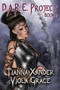 D.A.R.E. Project Book 1 by Tianna Xander - Paperback