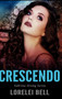 Crescendo by Lorelei Bell - Hardback