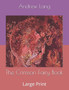The Crimson Fairy Book : Large Print by Andrew Lang - Paperback