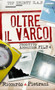 Oltre il Varco : Progetto Abduction file 4 : 4 by Riccardo Pietrani - Hardback Oltre il Varco : Progetto Abduction file 4 : 4 by Riccardo Pietrani - Hardback